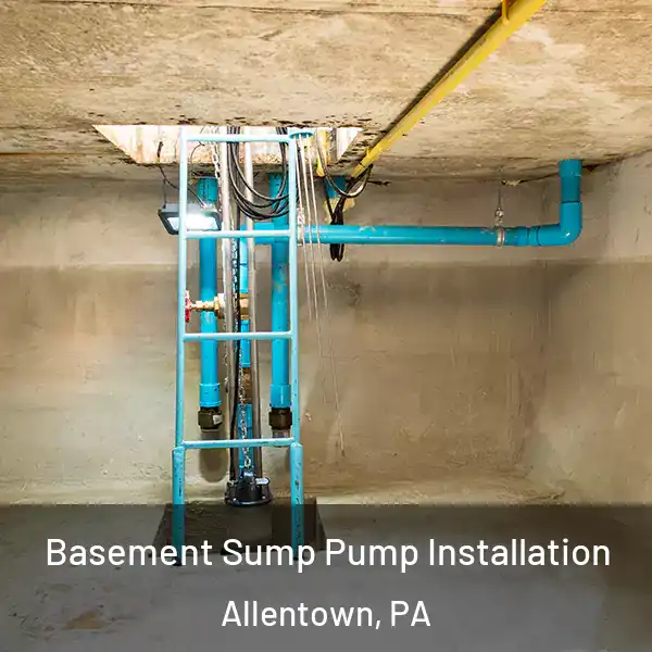  Basement Sump Pump Installation Allentown, PA