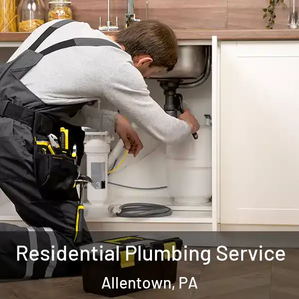  Residential Plumbing Service Allentown, PA
