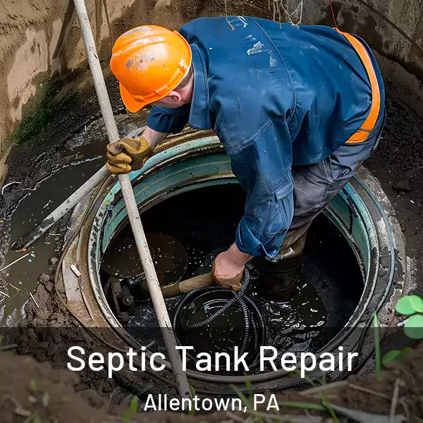  Septic Tank Repair Allentown, PA